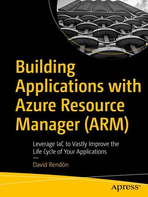 cover image of Building Applications with Azure Resource Manager (ARM)